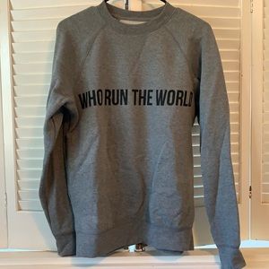 Who run the world sweatshirt